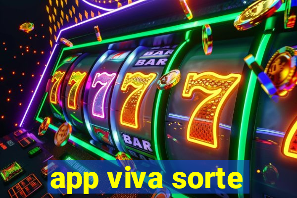 app viva sorte